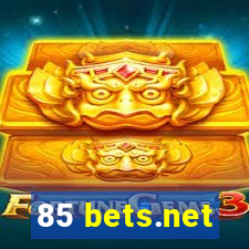 85 bets.net